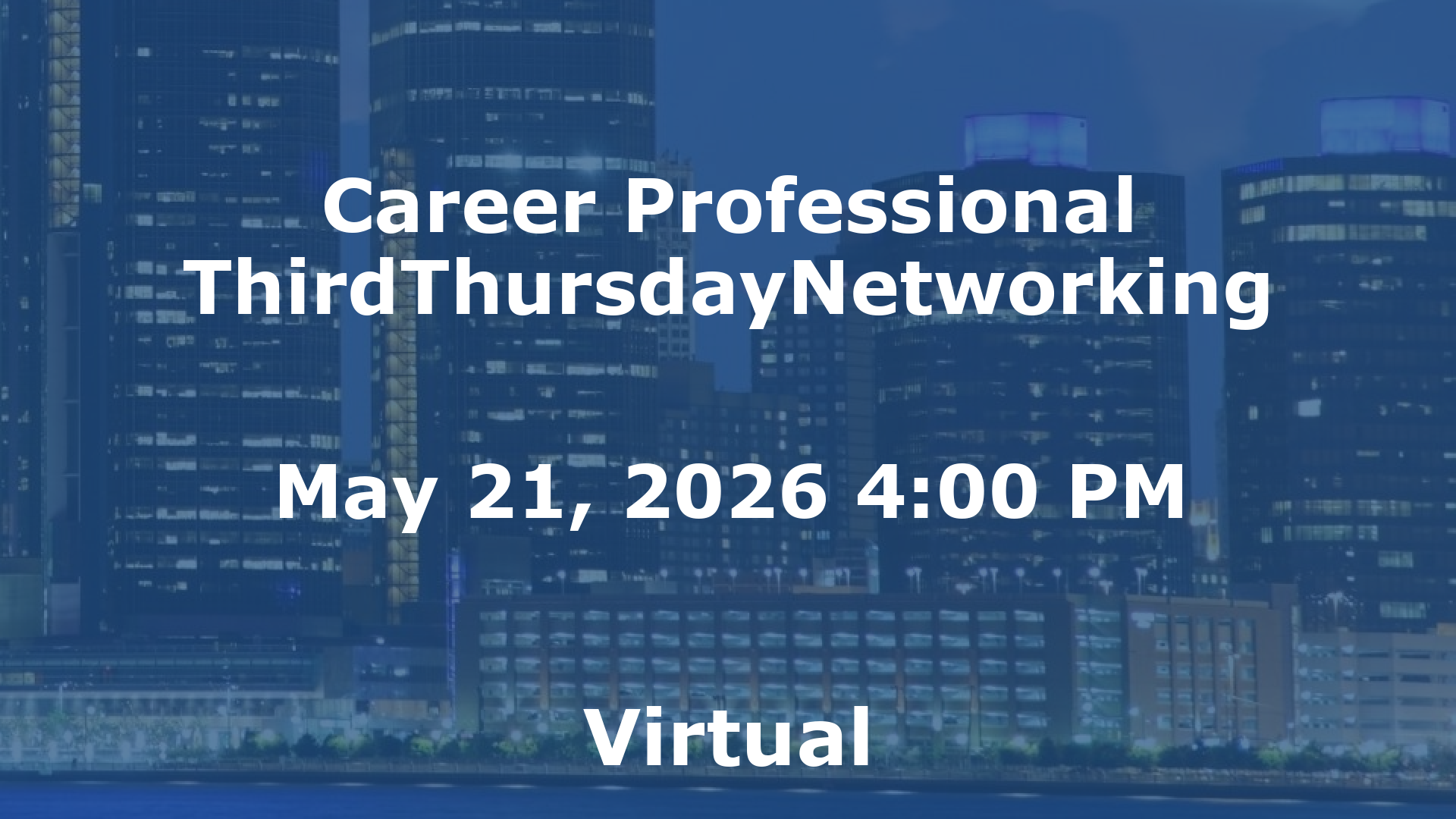 Career Professional ThirdThursdayNetworking  event image